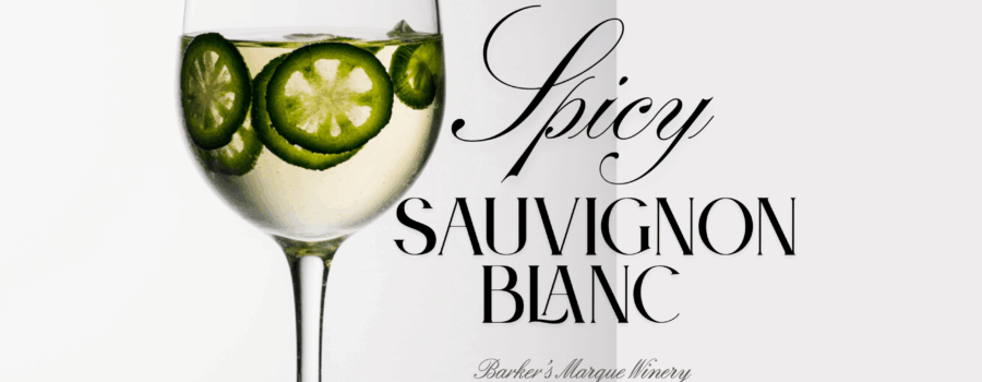 spicy sauvignon blanc - barker's marque