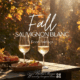 Fall Sauvignon Blanc Pairings: From Squash Soup to Stuffed Pork Tenderloin