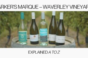 Barker's Marque - Waverley Vineyard explained A to Z